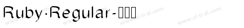 Ruby Regular字体转换